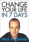 More about Change Your Life in Seven Days