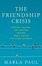 Cover of "The Friendship Crisis"