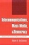 Cover of Telecommunications, Mass Media, and Democracy