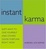 Cover of "Instant Karma"