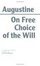Cover of "On Free Choice of the Will"