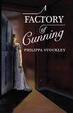 Cover of A Factory of Cunning