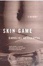 Cover of "Skin Game"