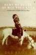 Cover of Bury My Heart at Wounded Knee