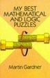 Cover of My Best Mathematical and Logic Puzzles