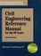 Cover of Civil Engineer's Reference Manual for the PE Exam