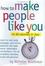Cover of "How to Make People Like You in 90 Seconds or Less"