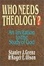 Cover of "Who Needs Theology?"