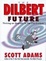 Cover of "The Dilbert Future"