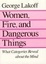 Cover of Women, Fire, and Dangerous Things