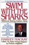 Cover of Swim with the Sharks Without Being Eaten Alive