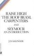 Cover of Raise High the Roof Beam, Carpenters and Seymour