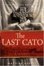 Cover of "The Last Cato"
