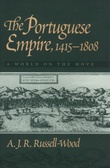 The Portuguese Empire, 1415-1808 : A World on the Move