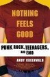 Cover of Nothing Feels Good