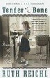 Cover of Tender at the Bone