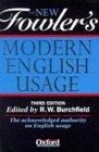 The New Fowler's Modern English Usage