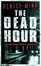 Cover of 'Dead Hour, The'