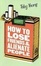 Cover of How to Lose Friends & Alienate People