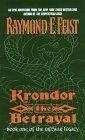 Krondor the Betrayal : : Book One of the Riftwar Legacy (Riftwar Legacy (Paperback))