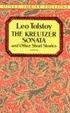 Cover of The Kreutzer Sonata and Other Short Stories