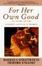 Cover of "For Her Own Good"