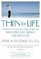 Cover of "Thin for Life"