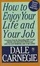 Cover of "How To Enjoy Your Life And Your Job"