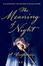 Cover of The Meaning of Night