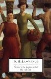 The Fox; The Captain's Doll; The Ladybird : Cambridge Lawrence Edition (Twentieth-Century Classics)