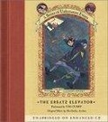 The Ersatz Elevator (A Series of Unfortunate Events, Book 6)