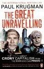 The Great Unravelling : From Boom to Bust in Three Scandalous Years