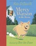 Mercy Watson to the Rescue (Mercy Watson)