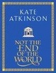 Cover of Not the End of the World