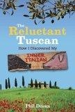 The Reluctant Tuscan