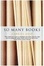 Cover of "So Many Books"