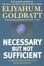 Cover of "Necessary But Not Sufficient"