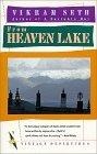 From Heaven Lake : Travels Through Sinkiang and Tibet (Vintage Departures)