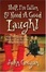 Cover of "Help, I've Fallen & Need A Good Laugh"