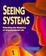 Cover of "Seeing Systems"