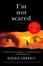 Cover of "I'm Not Scared"