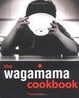 Cover of The Wagamama Cookbook