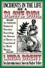 Incidents in the Life of a Slave Girl (A Harvest/Hbj Book)