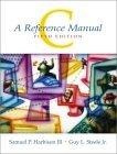 C : A Reference Manual (5th Edition)
