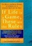 Cover of "If Life Is a Game, These Are the Rules"