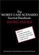 Cover of The Worst-Case Scenario Survival Handbook: Dating and Sex