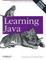 Cover of "Learning Java"