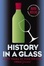 Cover of "History in a Glass"