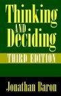 Thinking and Deciding