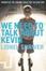 Cover of "We Need to Talk About Kevin"